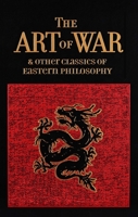 The Art of War and Other Classics of Eastern Philosophy