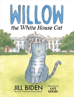 Willow the White House Cat 1665952059 Book Cover