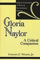 Gloria Naylor: A Critical Companion (Critical Companions to Popular Contemporary Writers)