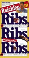 Raichlen on Ribs, Ribs, Outrageous Ribs