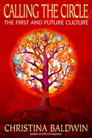 Calling the Circle: The First and Future Culture