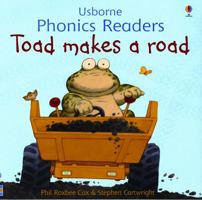 Toad Makes a Road: Phonics Flap Book (Usborne Phonics Books)