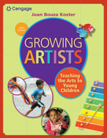 Growing Artists: Teaching Art to Young Children