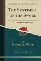 The Sentiment of the Sword 1016128703 Book Cover