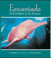 Journey of the Pink Dolphins: An Amazon Quest