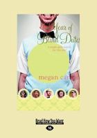 A Year of Blind Dates: A Single Girl's Search for "The One" 0830748105 Book Cover