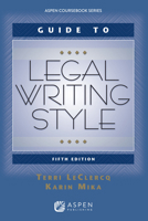 Guide to Legal Writing Style