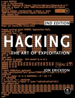 Hacking: The Art of Exploitation