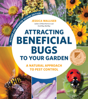 Attracting Beneficial Bugs to Your Garden: A Natural Approach to Pest Control