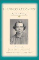 Flannery O'Connor: Spiritual Writings