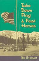 Take Down Flag & Feed Horses