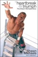 Heartbreak & Triumph: The Shawn Michaels Story (WWE)