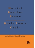 Uncle Tom's cabin, 1021736929 Book Cover