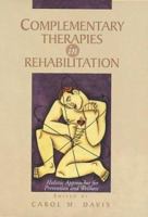 Complementary Therapies in Rehabilitation