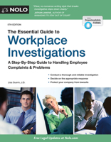 The Essential Guide to Workplace Investigations: How to Handle Employee Complaints & Problems