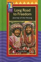 Long Road to Freedom: Journey of the Hmong (High Five Reading)