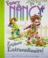 Fancy Nancy: Explorer Extraordinaire!