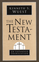 The New Testament: An Expanded Translation