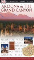 Arizona and Grand Canyon (Eyewitness Travel Guides)