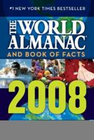 The World Almanac and Book of Facts 2008