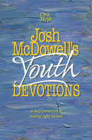 Josh McDowell's One Year Book of Youth Devotions