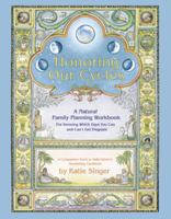 Honoring Our Cycles: A Natural Family Planning Workbook