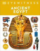 DK Eyewitness Books: Ancient Egypt