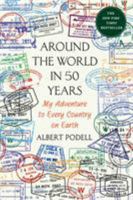 Around the world in 50 years: my adventure to every country on earth