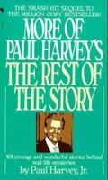 More of Paul Harvey's The Rest of the Story