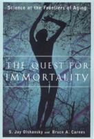 The Quest for Immortality: Science at the Frontiers of Aging