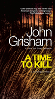 A Time to Kill 0099537036 Book Cover