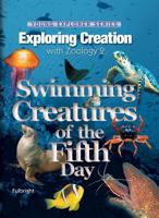 Exploring Creation With Zoology 2: Swimming Creatures of the 5th Day