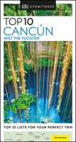 Cancun & The Yucatan