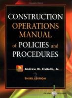 Construction Operations Manual of Policies and Procedures