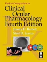 Pocket Companion to Clinical Ocular Pharmacology