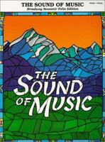 THE SOUND OF MUSIC by Richard Rodgers and Oscar Hammerstein II /BROADWAY & MOVIE