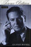 Terence Rattigan: A Biography