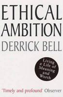 Ethical Ambition: Living a Life of Meaning and Worth