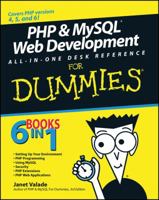 PHP & MySQL Web Development All-in-One Desk Reference For Dummies (For Dummies (Computer/Tech))