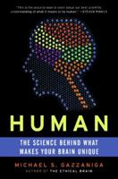 Human: The Science Behind What Makes Us Unique