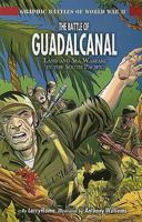 Fight to the Death: Battle of Guadalcanal (Graphic History)