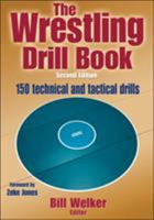 The Wrestling Drill Book