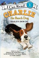 Charlie the Ranch Dog: Charlie's Snow Day