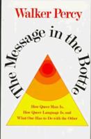 The Message in the Bottle: How Queer Man is, How Queer Language Is, and What One Has to Do With the Other