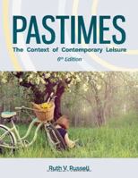 Pastimes: The Context of Contemporary Leisure