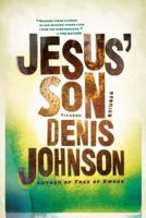 Jesus’ Son: Stories