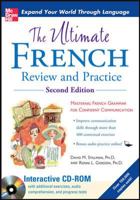 The Ultimate French Review and Practice: Mastering French Grammar for Confident Communication