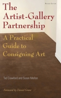 The Artist-Gallery Partnership: A Practical Guide to Consigning Art