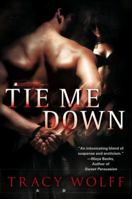 Tie Me Down: A Loveswept Contemporary Erotic Romance 0451227883 Book Cover