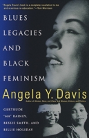 Blues Legacies and Black Feminism: Gertrude "Ma" Rainey, Bessie Smith and Billie Holiday